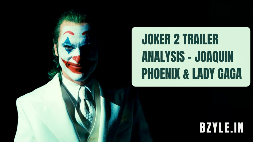 Joker 2 Trailer Analysis - Joaquin Phoenix & Lady Gaga