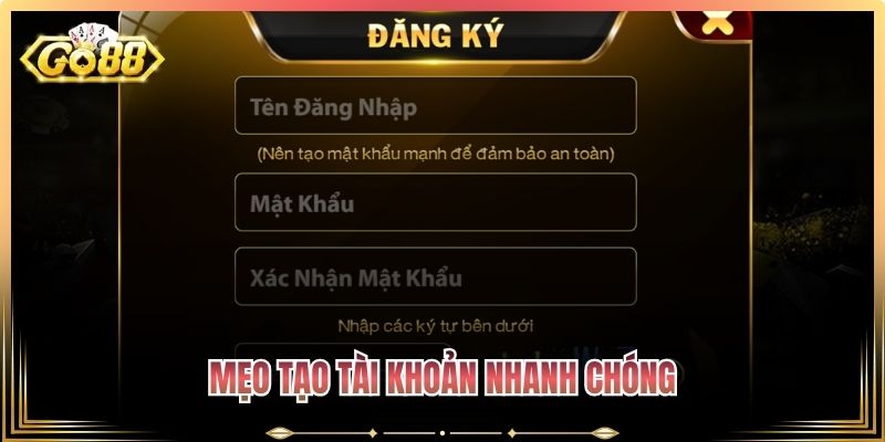 Mẹo tạo tài khoản nhanh chóng