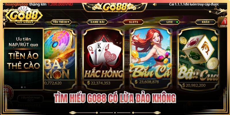 Tìm hiểu Go88 có lừa đảo không
