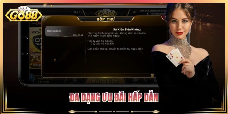 Khuyến Mãi Go88 - Tổng Hợp Những Ưu Đãi Lễ Hội Hấp Dẫn 1 Đa dạng ưu đãi hấp dẫn