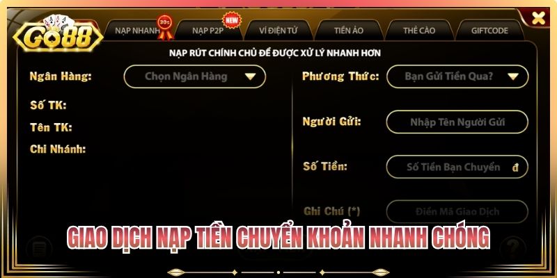 Giao dịch nạp tiền chuyển khoản nhanh chóng
