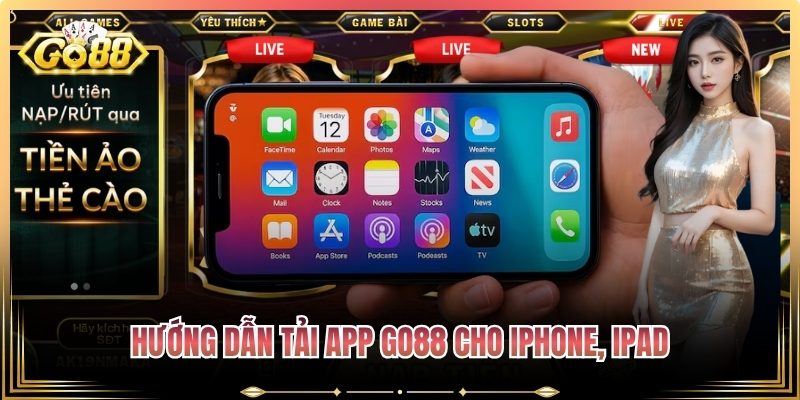 Hướng dẫn tải app Go88 cho iPhone, iPad