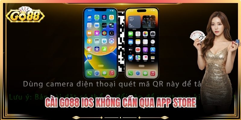 Cài Go88 iOS không cần qua App Store