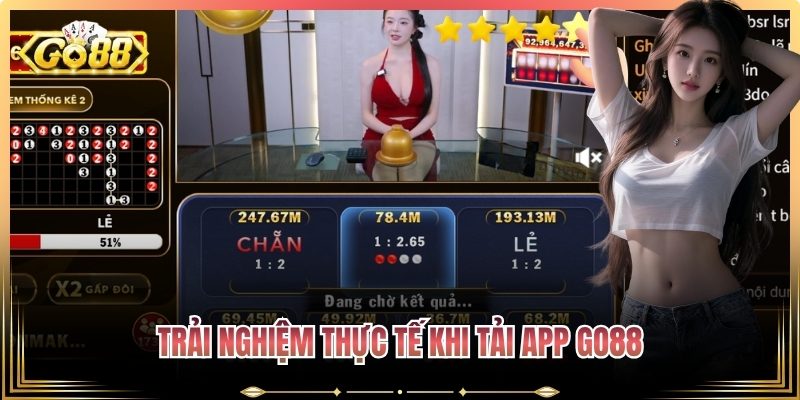 Trải nghiệm thực tế khi tải app Go88