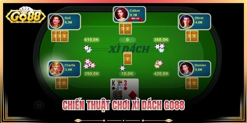 Chiến thuật chơi Xì Dách Go88